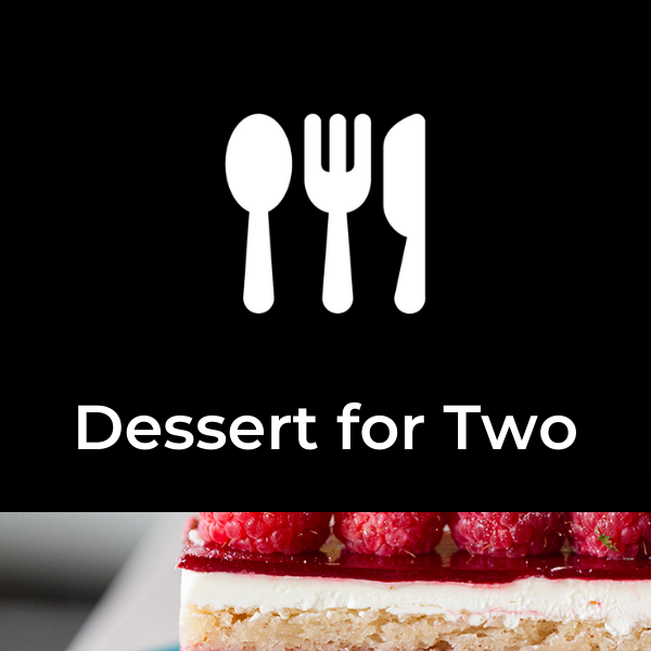 Dessert for Two