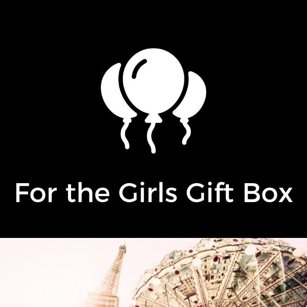 For The Girls Gift Box